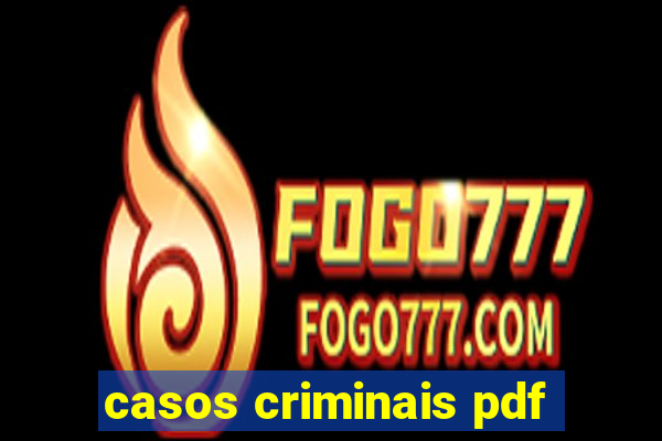 casos criminais pdf